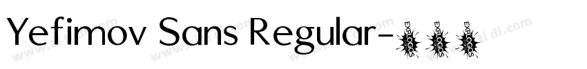 Yefimov Sans Regular字体转换